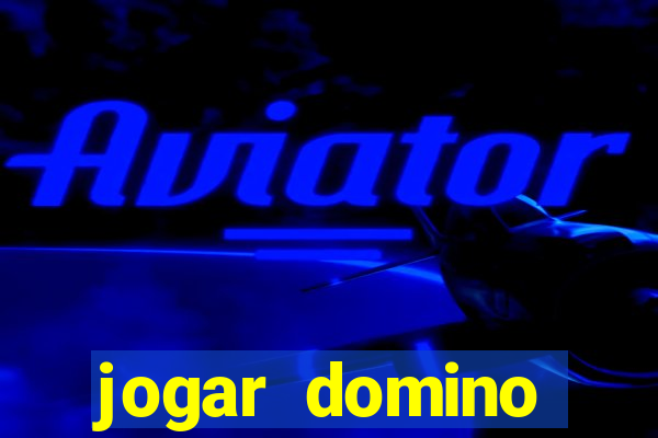 jogar domino apostado online